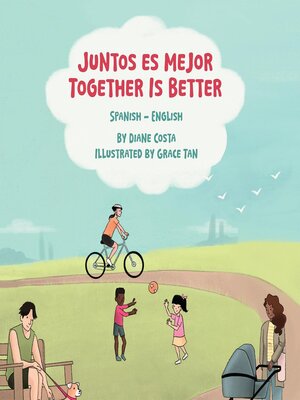 cover image of Together Is Better (Spanish-English)